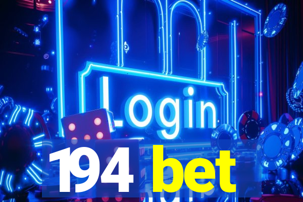 194 bet